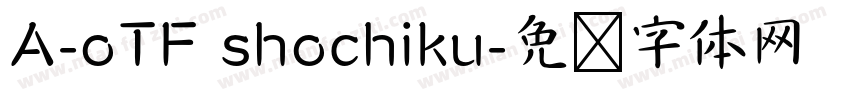 A-oTF shochiku字体转换